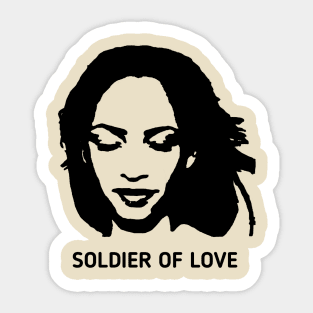 Soldier Of Love Sticker